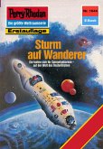 Sturm auf Wanderer (Heftroman) / Perry Rhodan-Zyklus 
