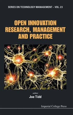 OPEN INNOVATION RESEARCH, MANAGEMENT AND PRACTICE - Joe Tidd