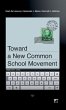 Toward a New Common School Movement - Bild 1