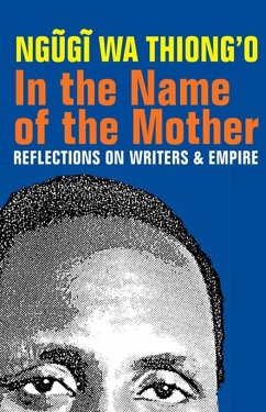 In the Name of the Mother - Wa Thiong'O, Ngugi