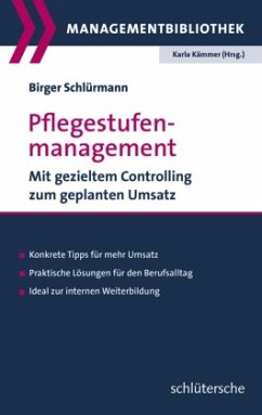 Pflegestufenmanagement - Schlürmann, Birger