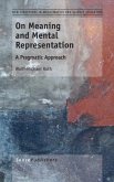 On Meaning and Mental Representation