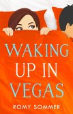 Waking up in Vegas (eBook, ePUB)