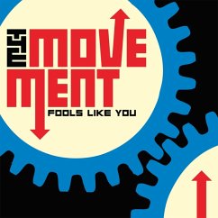 Fools Like You - Movement,The