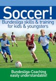 Soccer! Bundesliga skills & training for kidz & yongsters