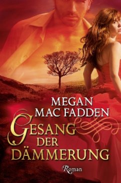 Gesang der Dämmerung - MacFadden, Megan