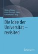 Die Idee der Universität - revisited - Bild 1