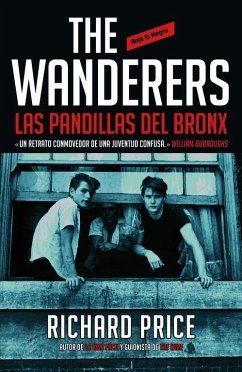 The Wanderers. Las pandillas del Bronx - Price, Richard