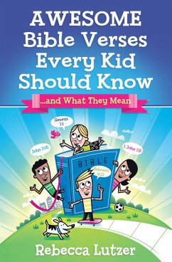 Awesome Bible Verses Every Kid Should Know (eBook, ePUB) - Rebecca Lutzer