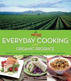 Melissa's Everyday Cooking with Organic Produce (eBook, ePUB) - Thomas, Cathy