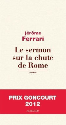 Le sermon sur la chûte de Rome - Ferrari, Jérôme