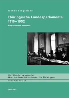 Thüringische Landesparlamente 1919-1952 - Lengemann, Jochen