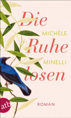 Die Ruhelosen - Minelli, Michèle