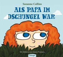 Als Papa im Dschungel war - Collins, Suzanne