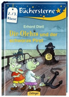 Die Olchis und der schwarze Pirat / Die Olchis Büchersterne 3. Klasse Bd.5 - Dietl, Erhard