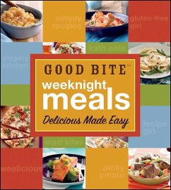 Good Bite Weeknight Meals (eBook, ePUB) - Bite, Good