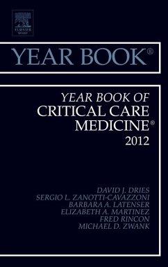 Year Book of Critical Care Medicine 2012 (eBook, ePUB) - Dries, David J.; Zanotti-Cavazzoni, Sergio L.