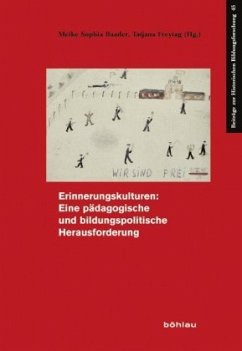 Erinnerungskulturen: Eine pädagogische und bildungspolitische Herausforderung; .