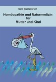 Homöopathie und Naturmedizin für Mutter und Kind