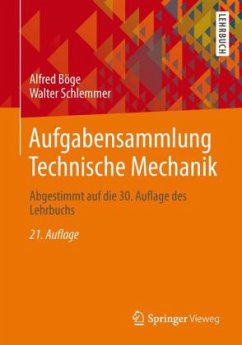 Aufgabensammlung Technische Mechanik - Böge, Alfred; Schlemmer, Walter