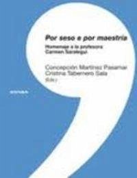Cover Por seso e por maestría : homenaje a la profesora Carmen Saralegui