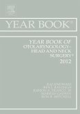 Year Book of Otolaryngology - Head and Neck Surgery 2012 (eBook, ePUB)