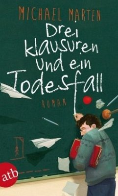 Drei Klausuren und ein Todesfall - Marten, Michael