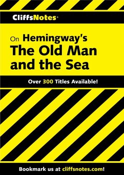 CliffsNotes on Hemingway's The Old Man and the Sea (eBook, ePUB) - Criswell, Jeanne SalladT