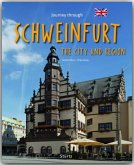 Journey through Schweinfurt the City and Region - Reise durch Schweinfurt und das Schweinfurter Land