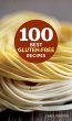 100 Best Gluten-Free Recipes (eBook,... - Bild 1