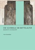 Die Schwelle im Mittelalter