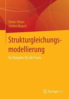 Strukturgleichungsmodellierung - Urban, Dieter;Mayerl, Jochen