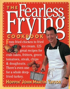 The Fearless Frying Cookbook (eBook, ePUB) - Taylor, John Martin