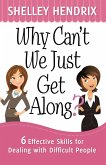 Why Can't We Just Get Along? (eBook, ePUB)