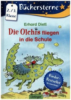 Die Olchis fliegen in die Schule / Die Olchis - Sonne, Mond und Sterne Bd.2 - Dietl, Erhard