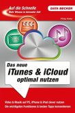 Das neue iTunes & iCloud optimal nutzen