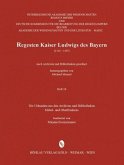 Regesta Imperii / Regesta Imperii - VII: Die Regesten Kaiser Ludwigs des Bayern (1314-1347)