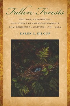 Fallen Forests (eBook, ePUB) - Kilcup, Karen L. Fallen Forests (eBook, ePUB) - Kilcup, Karen L.