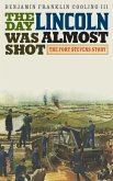The Day Lincoln Was Almost Shot (eBook, ePUB)