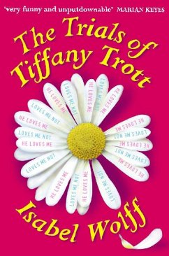 The Trials of Tiffany Trott (eBook, ePUB) - Wolff, Isabel