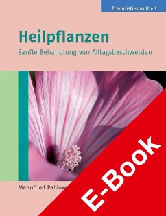 Heilpflanzen (eBook, PDF) - Pahlow, Mannfried