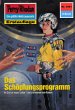 Das Schöpfungsprogramm (Heftroman) /... - Bild 1