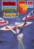 Sampler 1 (Heftroman) / Perry Rhodan-Zyklus "Die Große Leere" Bd.1655 (eBook, ePUB) Sampler 1 (Heftroman) / Perry Rhodan-Zyklus "Die Große Leere" Bd.1655 (eBook, ePUB)