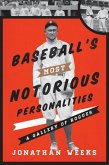 Baseball's Most Notorious Personalities (eBook, ePUB)