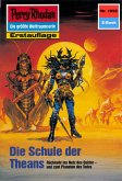 Die Schule der Theans (Heftroman) / Perry Rhodan-Zyklus &quote;Die Große Leere&quote; Bd.1698 (eBook, ePUB)