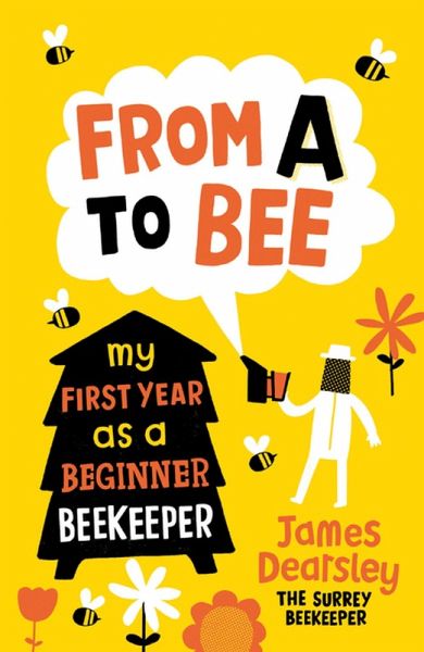 From A to Bee (eBook, ePUB) From A to Bee (eBook, ePUB)