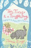 Ten Trees and a Truffle Dog (eBook, ePUB) Ten Trees and a Truffle Dog (eBook, ePUB)