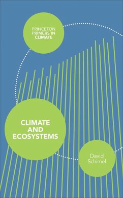 Climate and Ecosystems (eBook, ePUB) - Schimel, David