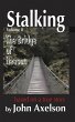 Stalking Volume 2: The Bridge of Reason... - Bild 1