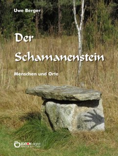 Der Schamanenstein (eBook, PDF) - Berger, Uwe